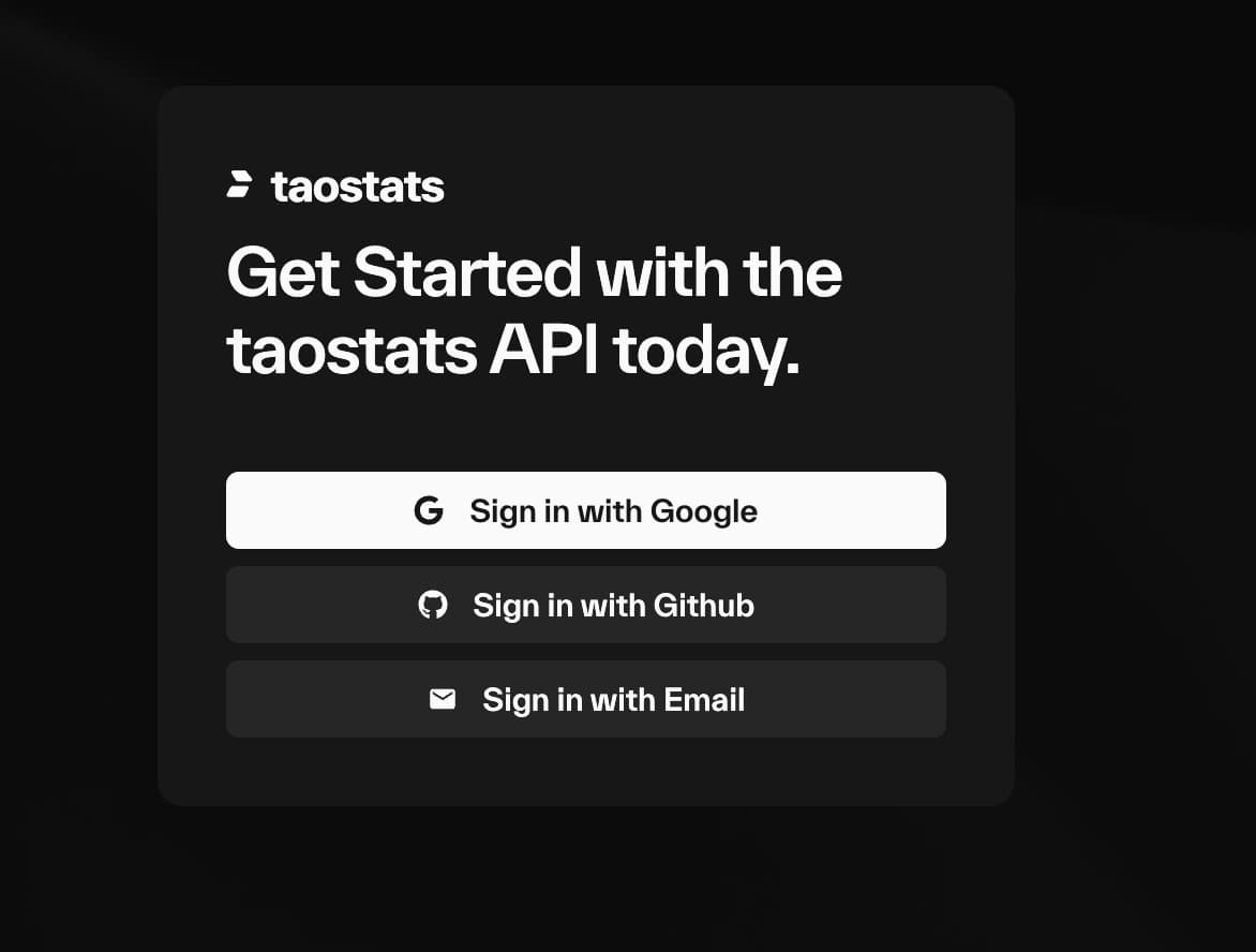 Taostats API sign-in screen headed "Get Started with the taostats API today" with three buttons: Sign in with Google, Sign in with Github, and Sign in with Email