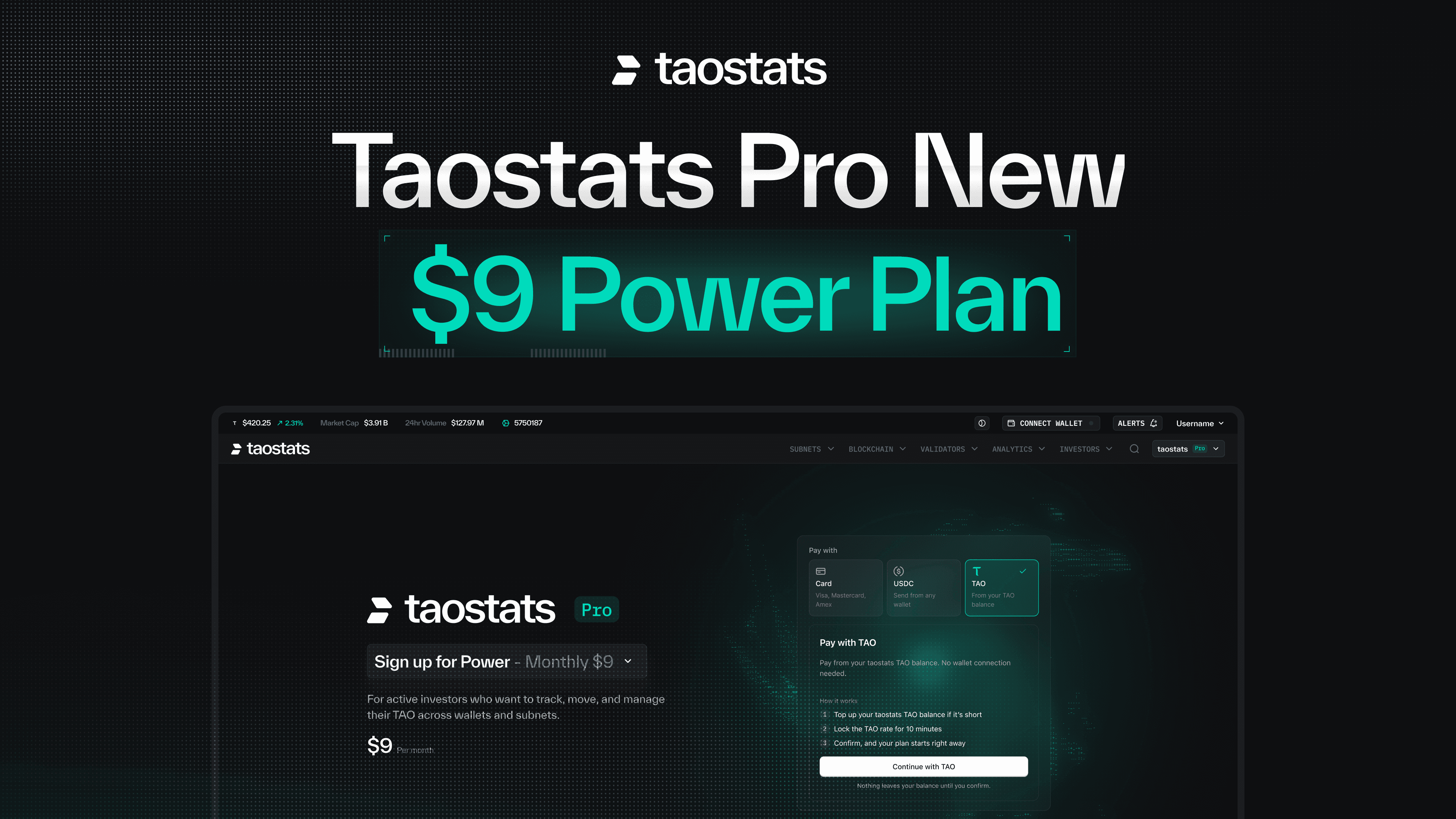 Taostats Pro $9 Power Plan launch graphic with the Power sign-up screen and Pay with TAO checkout.